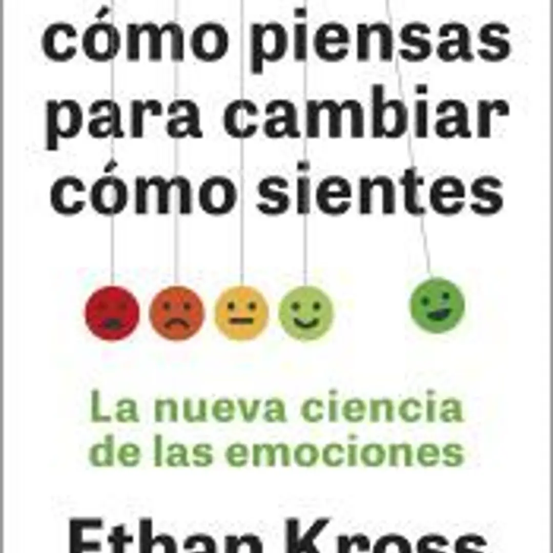 Cambia cómo piensas para cambiar cómo sientes 1