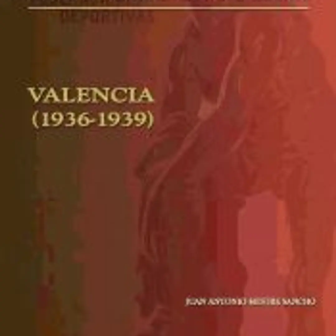 LA AVENTURA DEPORTIVA DE UN PUEBLO EN GUERRA. VALENCIA (1936-1939) 1