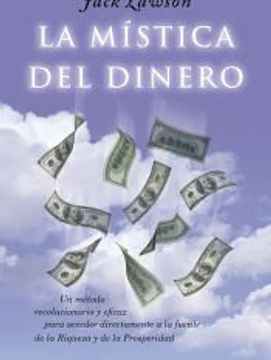 Mistica del dinero, La