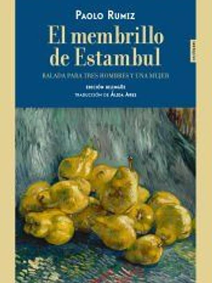 El membrillo de Estambul