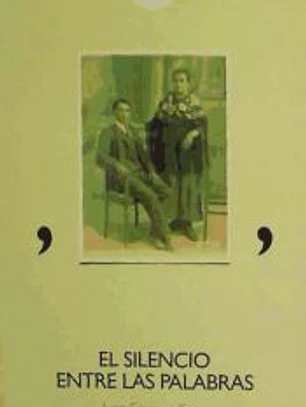 EL SILENCIO ENTRE LAS PALABRAS