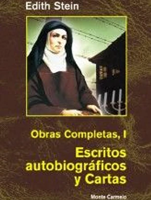 Edith Stein. Obras Completas. Vol. 1: Escritos autobiográficos y cartas