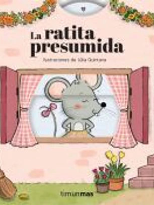 La ratita presumida. Cuento con mecanismos