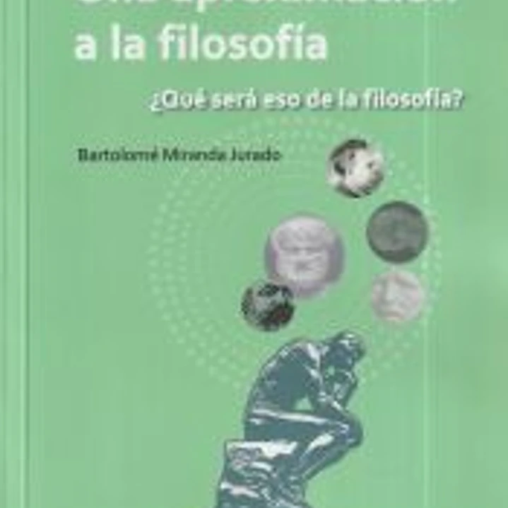 Una aproximación a la filosofía 1