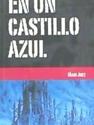 En un castillo azul
