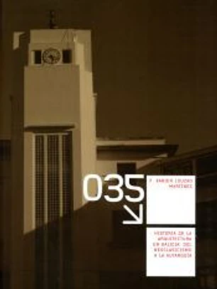 Historia de la arquitectura en Galicia: del Neoclasicismo a la autarquía