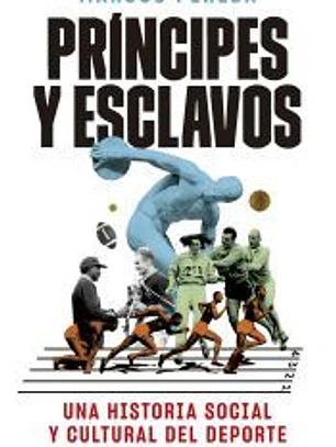 Príncipes y esclavos