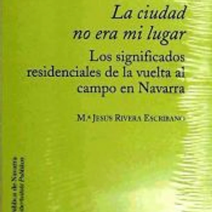 La ciudad no era mi lugar 1