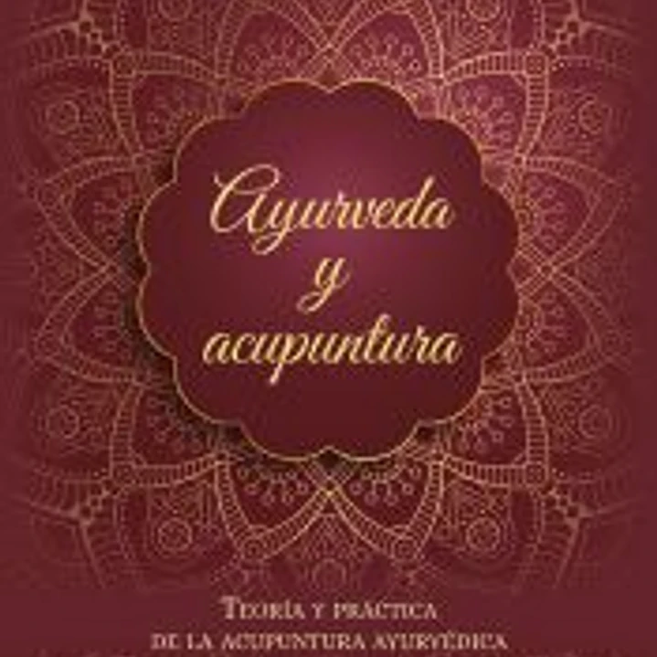 Ayurveda y acupuntura 1