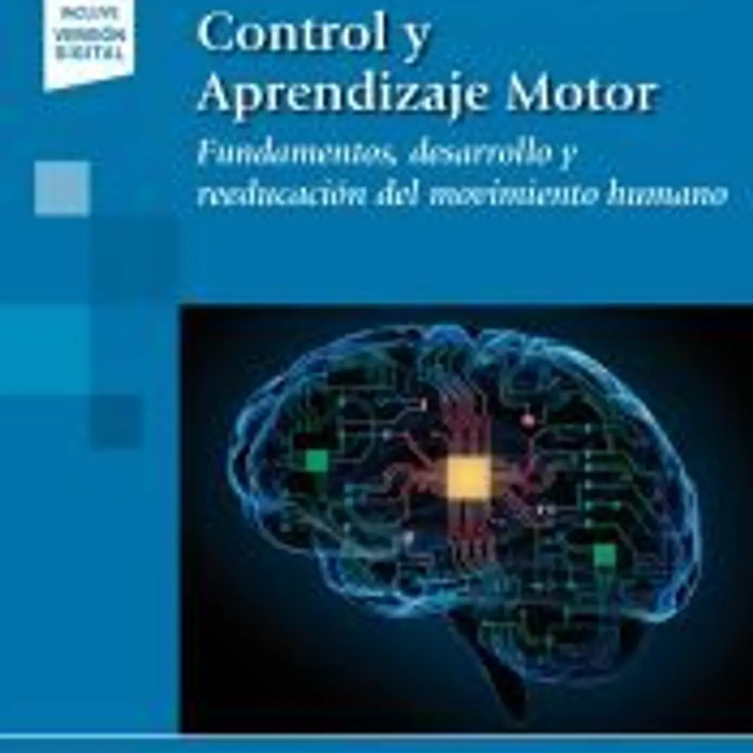 CANO:Control y Aprendizaje Motor+e: Fundamentos, desarrollo y reeducación del movimiento humano 1