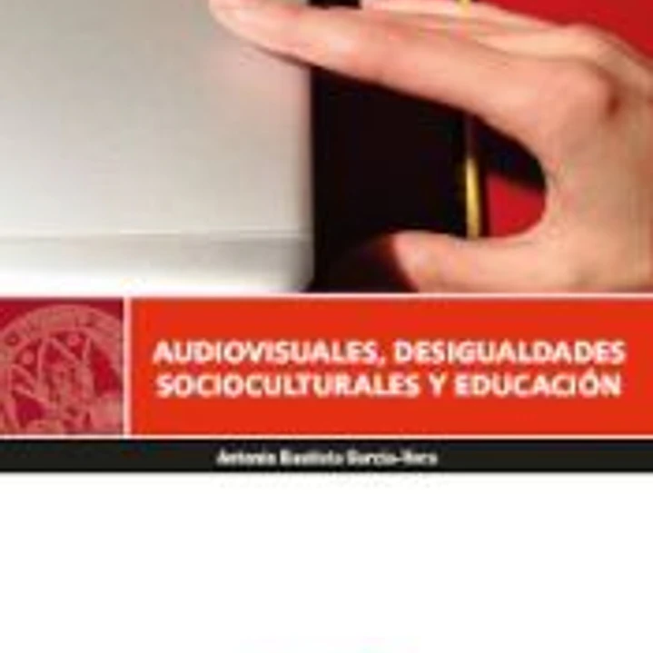 Audiovisuales, Desigualdades Socioculturales y Educación 1