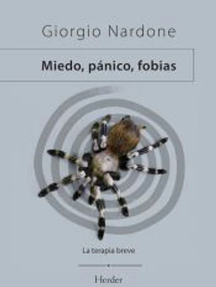 Miedo, pánico, fobias
