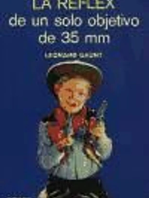 LA RÉFLEX DE UN SOLO OBJETIVO DE 35 MM