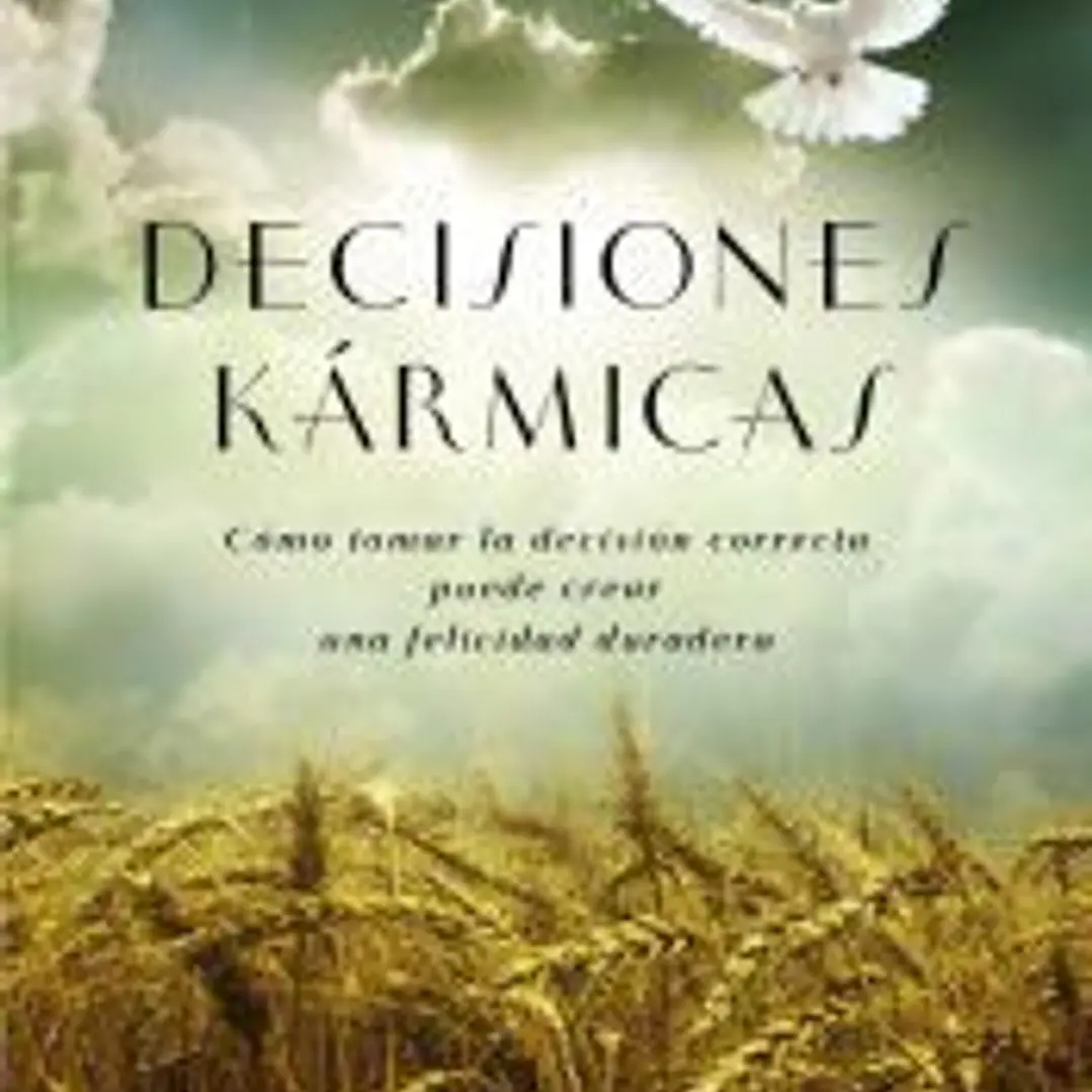 Decisiones kármicas 1