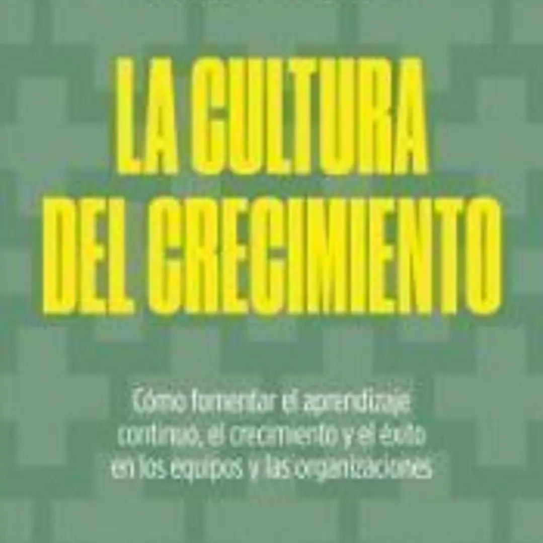 La cultura del crecimiento 1