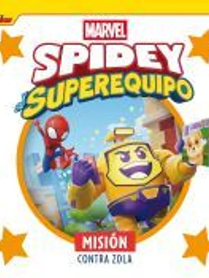 Spidey y su superequipo. Misión contra Zola