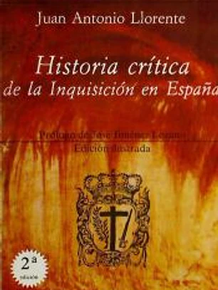Historia crítica de la Inquisición en España