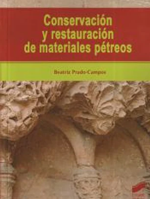 Conservación y restauración de materiales pétreos