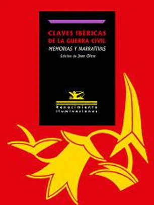 Claves ibéricas de la Guerra Civil: memorias y narrativas