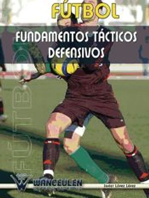 Fútbol : Fundamentos Tácticos Defensivos