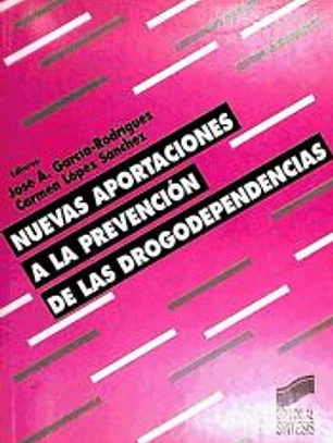 Nuevas aportaciones a la prevención de las drogodependencias