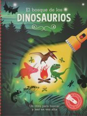 BOSQUE DE LOS DINOSAURIOS, EL