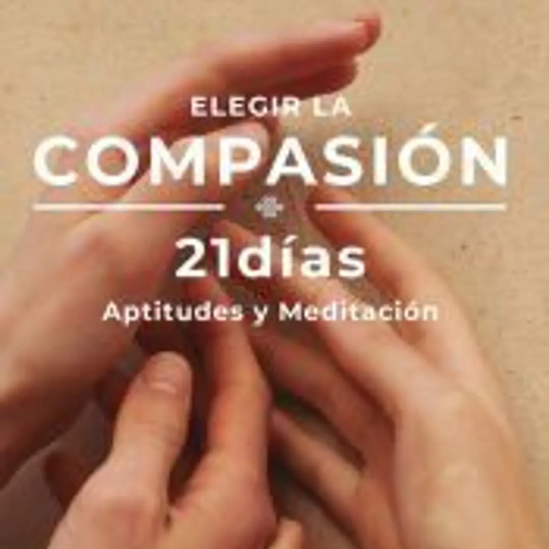 Elegir la compasión 21 días 1