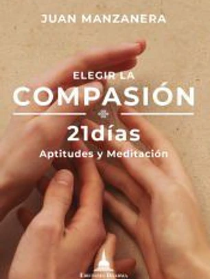 Elegir la compasión 21 días
