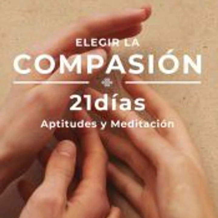 Elegir la compasión 21 días 1