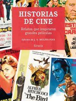 Historias de cine: Relatos que inspiraron grandes películas