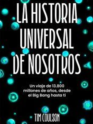 La historia universal de nosotros