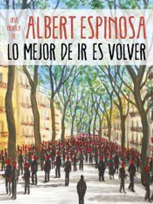 Lo mejor de ir es volver