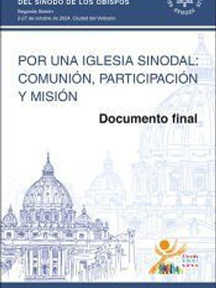 Por una Iglesia sinodal: comunión, participación y misión