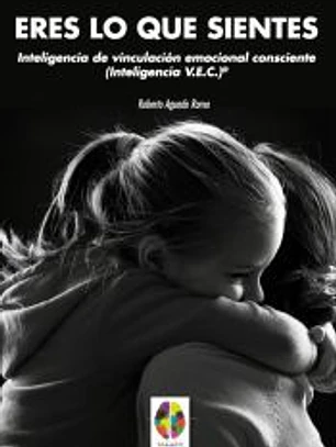 ERES LO QUE SIENTES