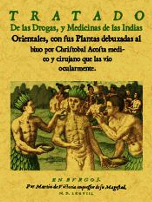 Tratado de las drogas y medicinas de las Indias Orientales