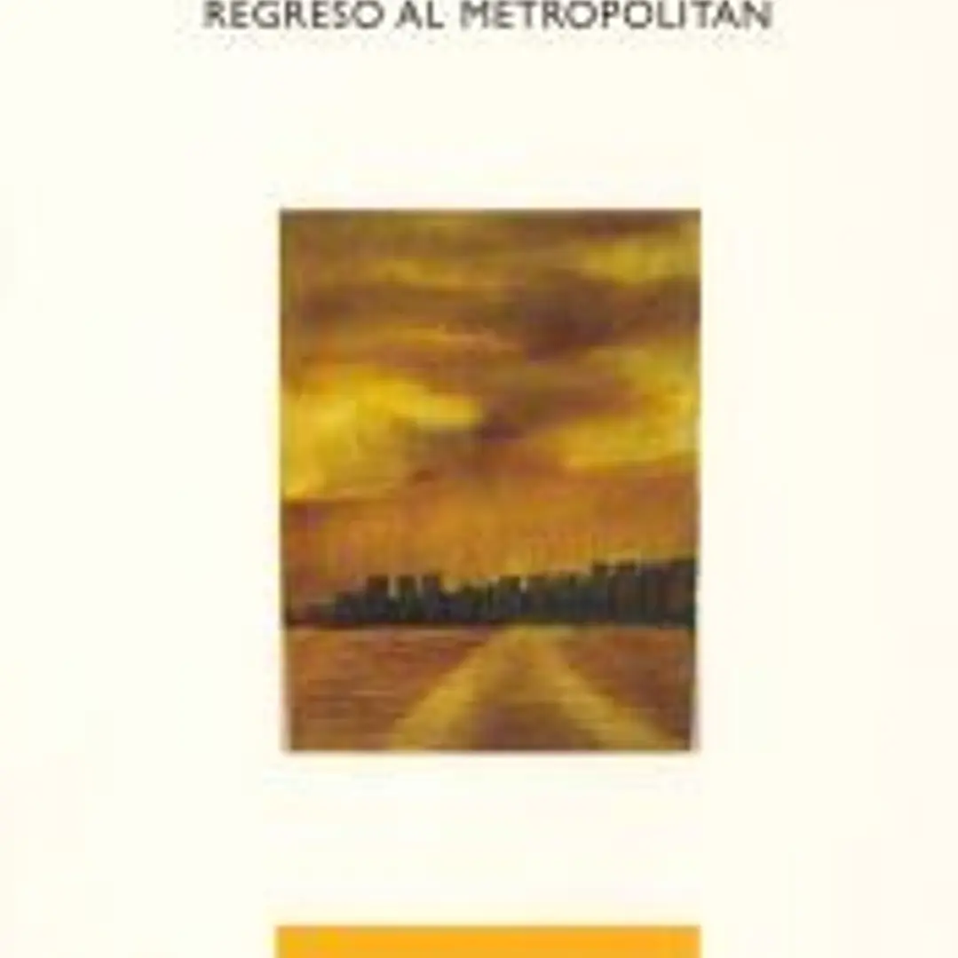 REGRESO AL METROPOLITAN 1
