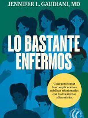 Lo bastante enfermos