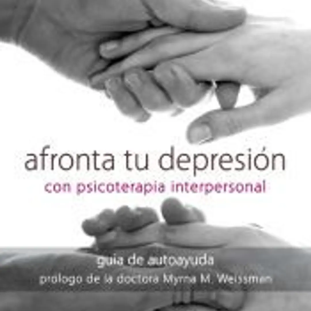 Afronta tu depresion con psicoterapia interpersonal.Guia de autoayuda. 1
