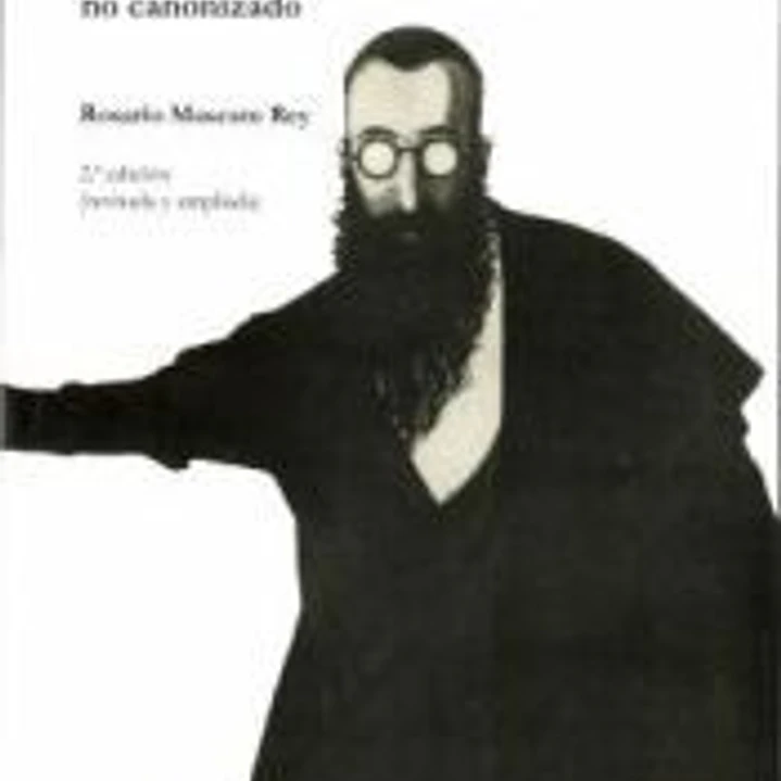 Valle-Inclán, poeta moderno no canonizado: 2ª edición revisada y ampliada 1