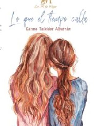 LO QUE EL TIEMPO CALLA
