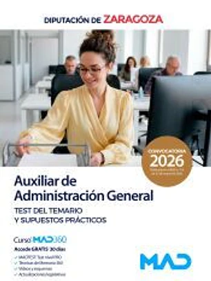 Auxiliar de Administración General. Test del temario y supuestos prácticos. Diputación Provincial de Zaragoza