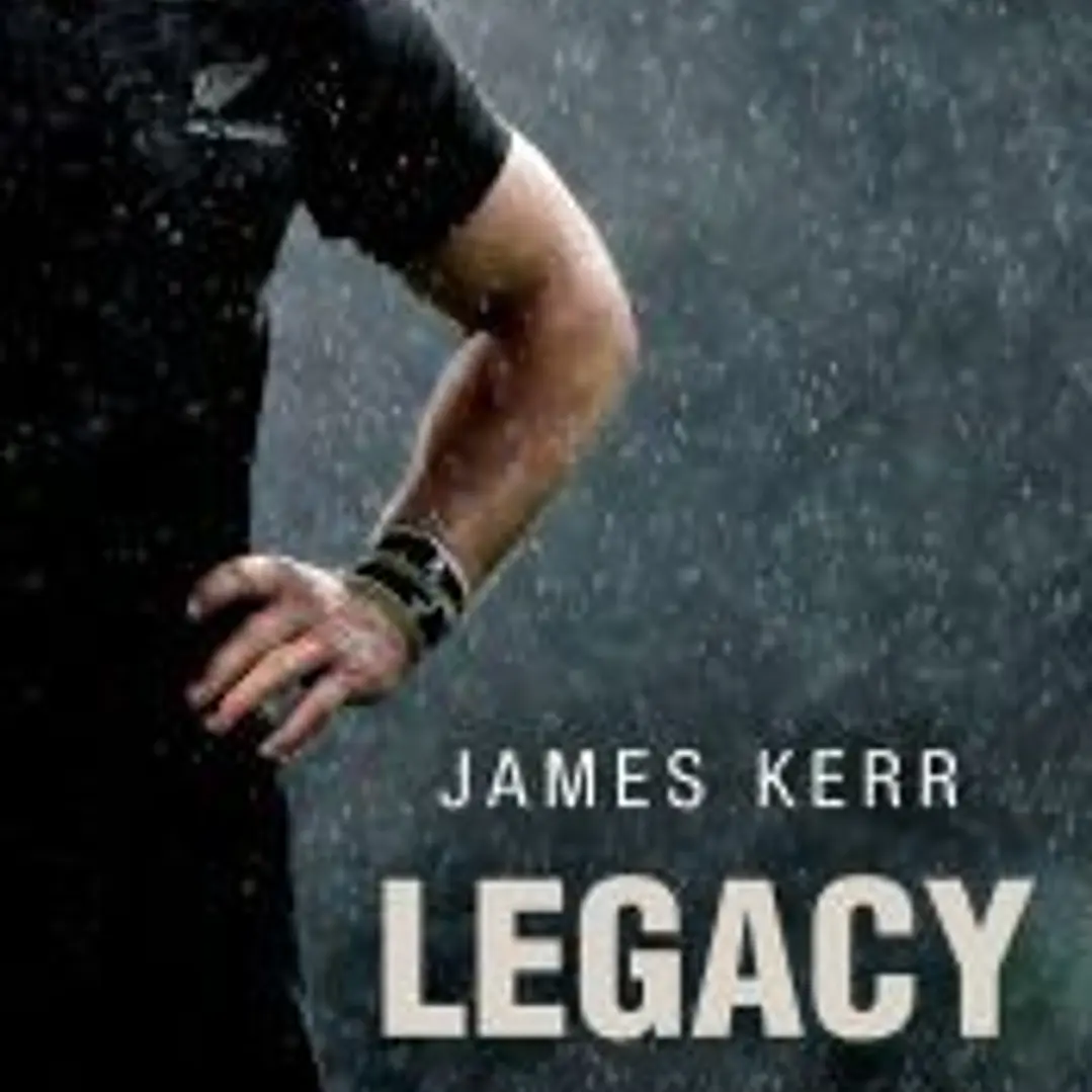 Legacy: Lo que los All Blacks pueden enseñarnos en el deporte y en la gestión de empresas 1