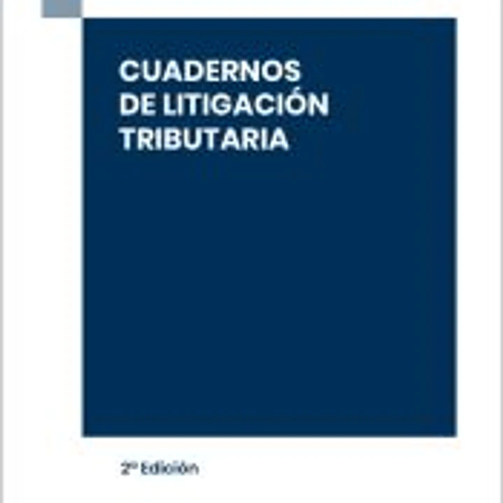 Cuadernos de Litigación Tributaria 2ª Edición 1