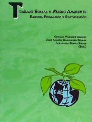 Trabajo Social y Medio Ambiente: Empleo, Formación y Participación