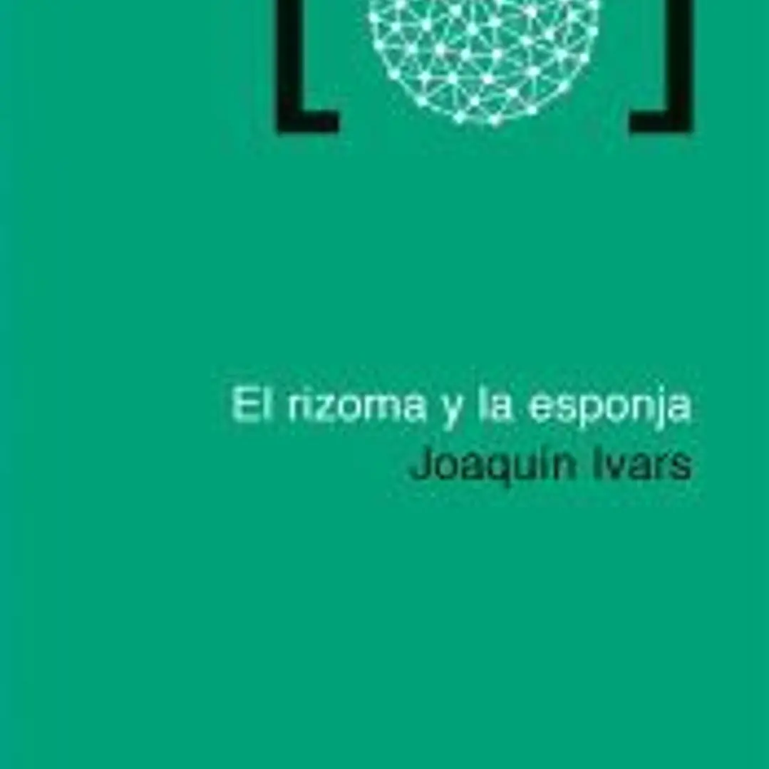 El rizoma y la esponja 1