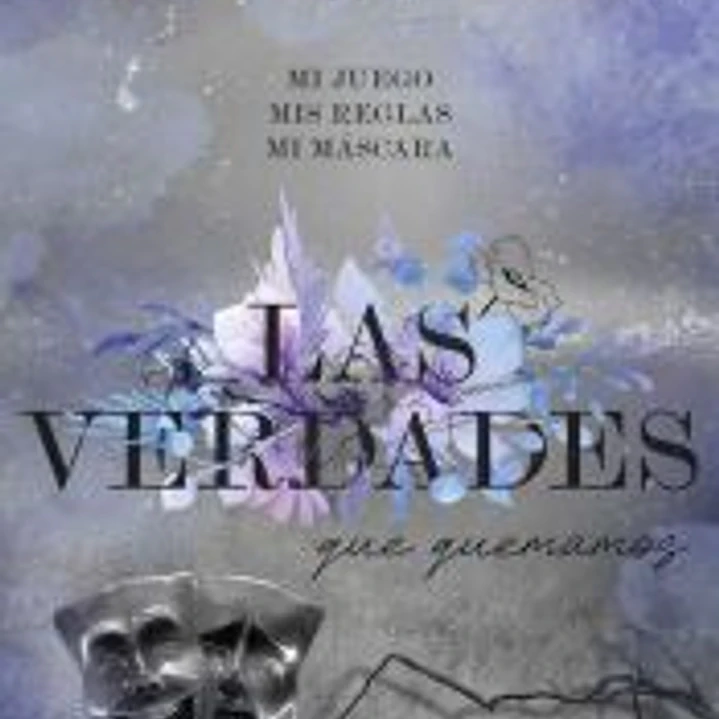 Las verdades que quemamos 1