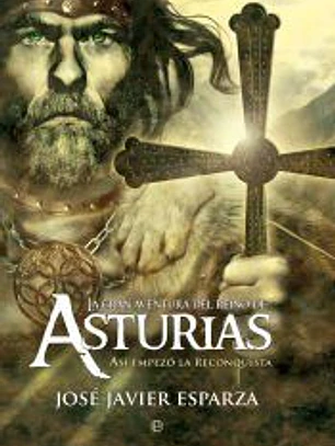 La gran aventura del Reino de Asturias