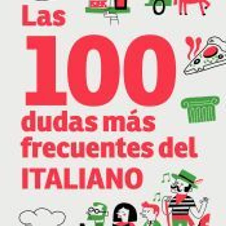Las 100 dudas más frecuentes del italiano 1