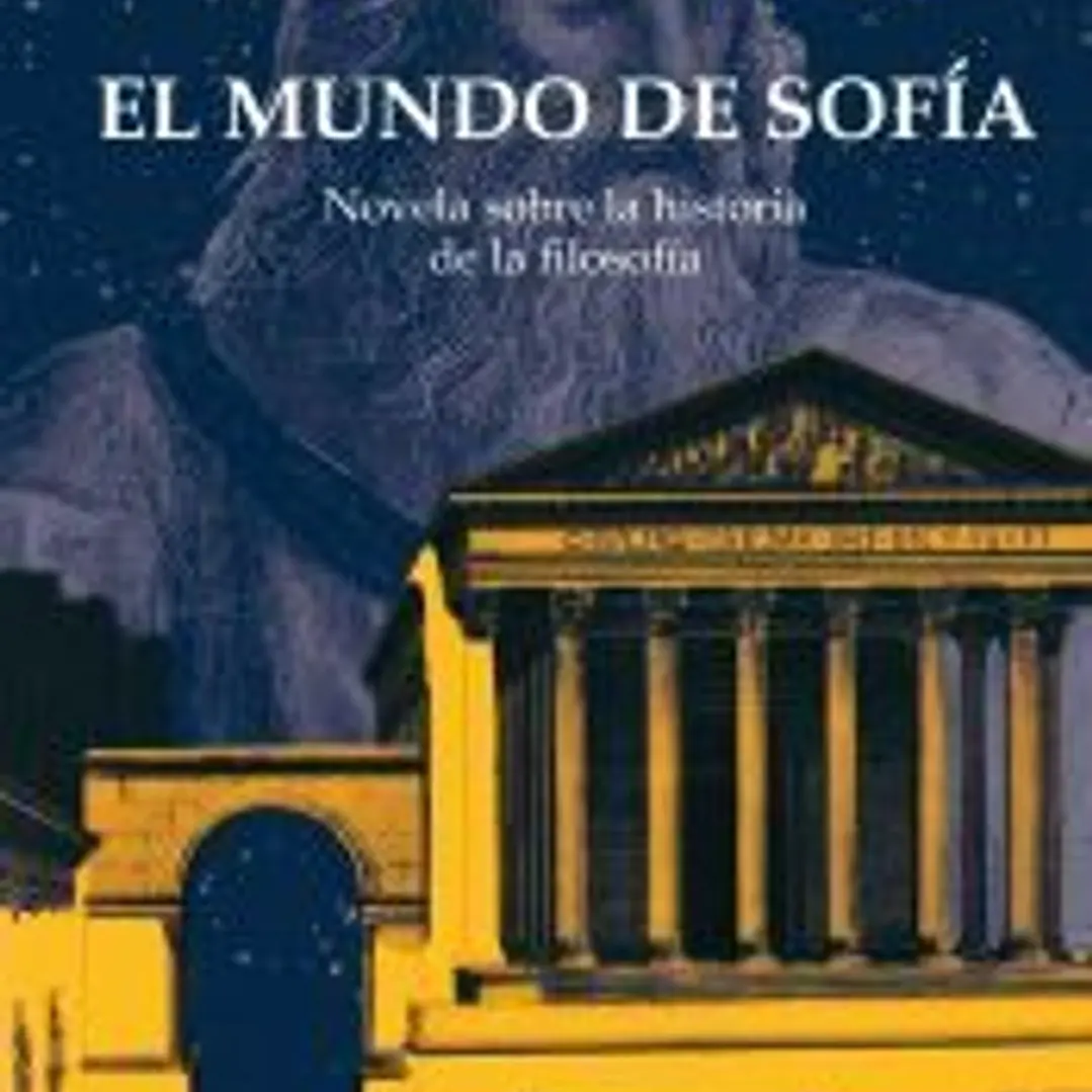El mundo de Sofía: Novela sobre la historia de la filosofía 1
