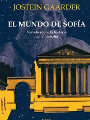 El mundo de Sofía: Novela sobre la historia de la filosofía